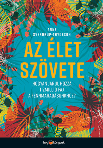 Anne Sverdrup-Thygeson - Az let szvete