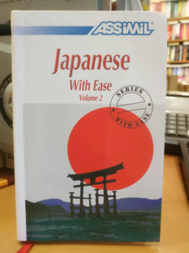 Toshiko Mori; Catherine Garnier - Japanese With Ease - Volume 2.