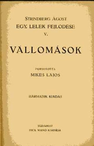 Strindberg Ágost - Egy lélek fejlődése: Vallomások