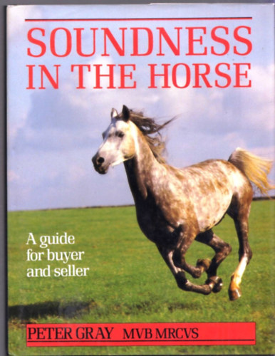 Peter Gray - Soundness in the Horse