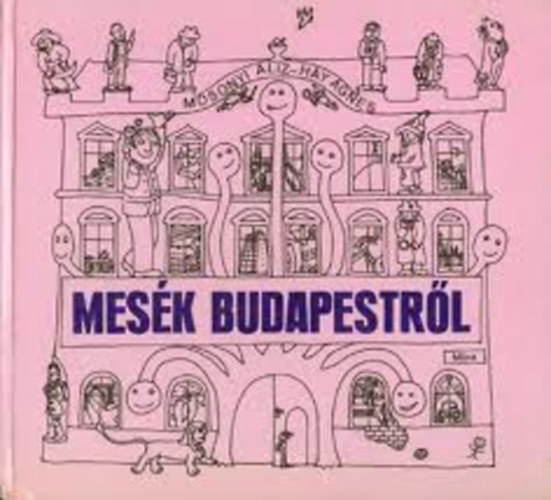 Mosonyi Alíz - Mesék Budapestről
