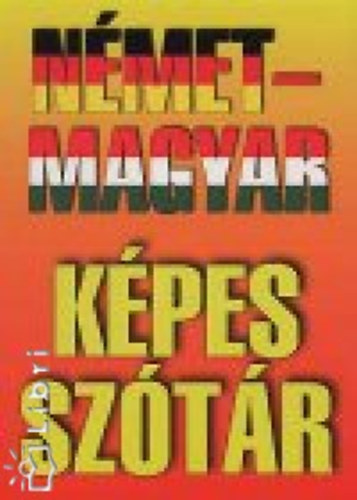 Rad�czy-Sproh - N�met-magyar k�pes sz�t�r