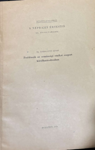 Ifj. Kodolnyi Jnos - Problmk az ormnsgi etnikai csoport krlhatrolsban (klnlenyomat)