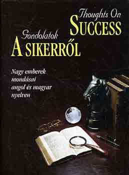 Gondolatok a sikerrl-Thoughts on success