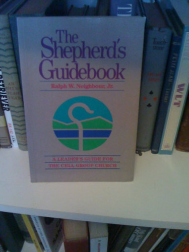 by Ralph Webster Neighbour  (Author) - The Shepherd's Guidebook