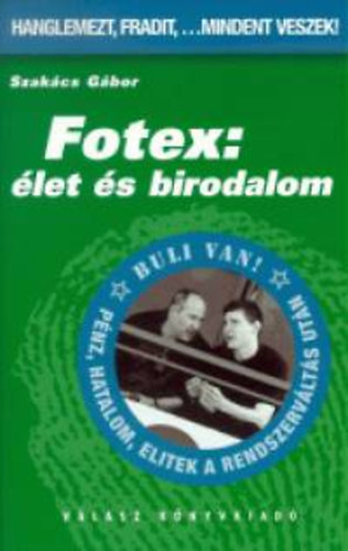 Szakcs Gbor - Fotex: let s birodalom