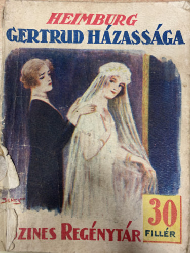 Heimburg - Gertrud h�zass�ga (Sz�nes reg�nyt�r)
