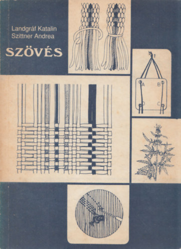 Landgráf K.-Szittner A. - Szövés