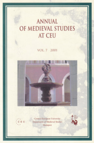Marcell Sebk-Katalin Szende - Annual of medieval studies at CEU vol. 7. 2001