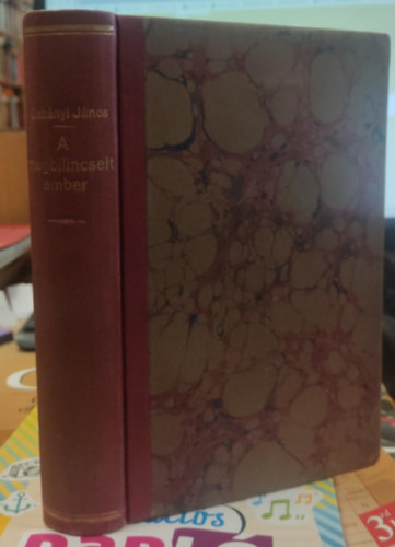 Gab�nyi J�nos - A megbilincselt ember