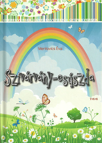 Mentovics Éva - Szivárvány-csúszda