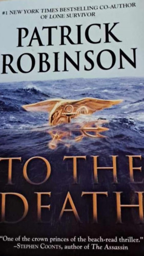 Patrick Robinson - To the death