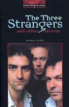 Thomas Hardy - The Three Strangers and Other Stories (OBW 3)