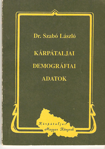 Dr. Szab Lszl - Krptaljai demogrfiai adatok