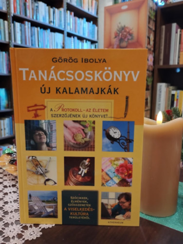 Görög Ibolya - Tanácsoskönyv - Új kalamajkák