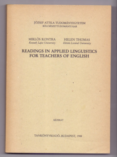 Mikls Kontra and Helen Thomas - Readings in Applied Linguistics for Teachers of English (Dediklt!)