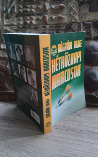 Kozocsa Ilona  Ngrdi Bence (lektor) - Htkznapi harcosok II. (Rhino Books) - dediklt pldny!