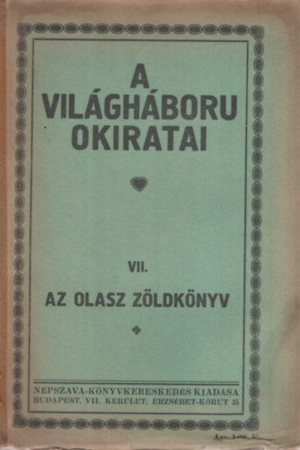 A vilghbor okiratai VII. Az olasz zldknyv