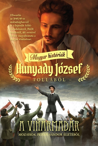 Hunyadi Jzsef - A viharmadr - Magyar histrik