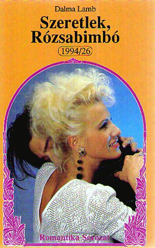 Dalma Lamb - Szeretlek rózsabimbó