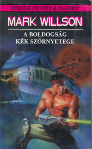 Mark Willson - A boldogság kék szörnyetege