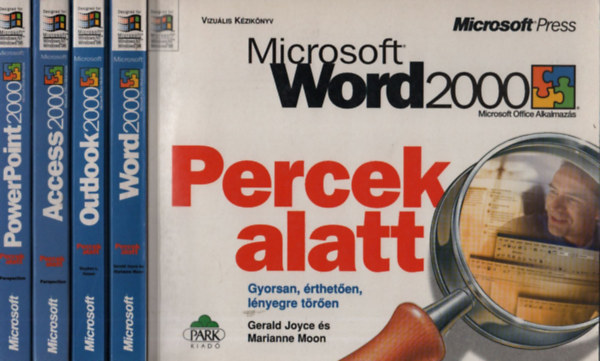 4 db. ktet a Percek alatt sorozatbl (Microsoft Word 2000 + Microsoft Outlook 2000 + Microsoft Access 2000 + Microsoft PowerPoint 2000)
