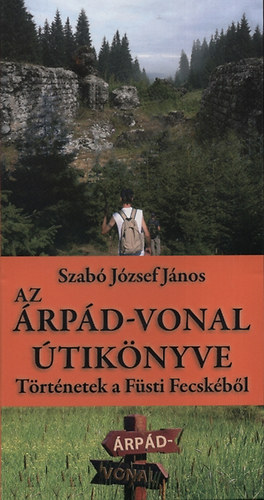 Szab Jzsef Jnos - Az rpd-vonal tiknyve