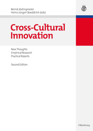 Heinz-J�rgen Boeddrich Bernd J�stingmeier - Cross-Cultural Innovation: New Thoughts, Empirical Research, Practical Reports