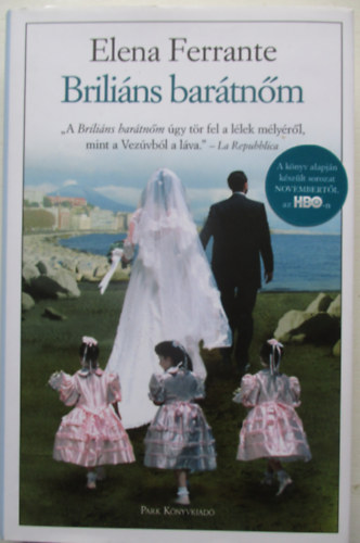 Elena Ferrante - Brili�ns bar�tn�m