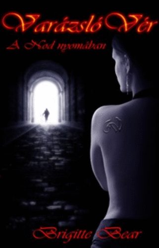 Brigitte Bear - Var�zsl� V�r - A Nod nyom�ban