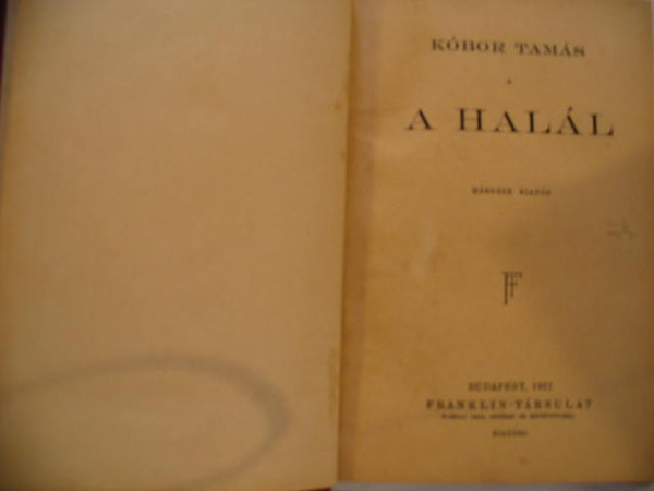 K�bor Tam�s - A hal�l