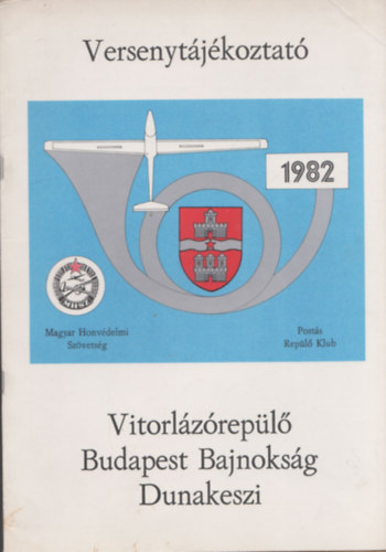 Versenyt�j�koztat� (Vitorl�z�rep�l� Budapest Bajnoks�g - Dunakeszi)