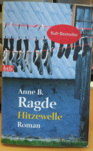 Anne B. Ragde - Hitzewelle