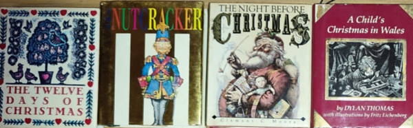 4db angol nyelv karcsonyi miniknyv gyermekeknek - A Child's Christmas in Wales, The Night Before Christmas, The Nutcracker, The Twelve Days of Christmas
