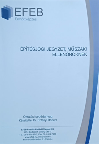 Dr. Sztnyi Rbert - ptsjogi jegyzet, mszaki ellenrknek