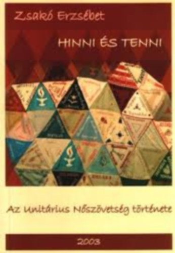Zsak� Erzs�bet - Hinni �s tenni