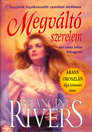 Francine Rivers - Megvlt szerelem