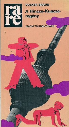 Volker Braun - A Hincze-Kuncze-regény