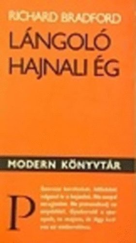 Richard Bradford - L�ngol� hajnali �g