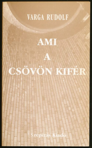 Varga Rudolf - Ami a csvn kifr