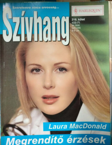 Laura MacDonald - Sz�vhang 316. k�tet - Megrend�t� �rz�sek