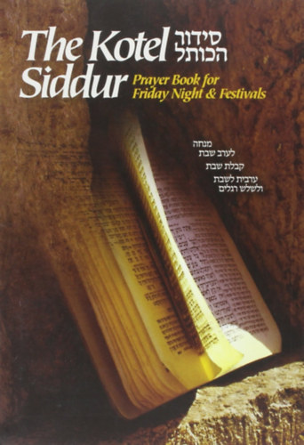 Zalman Goldstein rabbi - The Kotel Siddur: Prayer Book for Friday Night and Festivals (English-Hebrew)