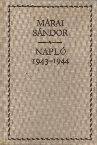 M�rai S�ndor - Napl� (1943-1944)