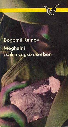 Rajnov Bogomil - Meghalni csak a vgs esetben