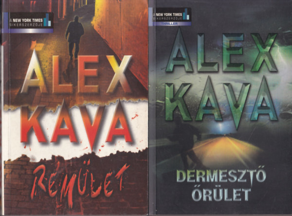 Alex Kava - 2 db Alex Kava krimi: Rmlet + Dermeszt rlet