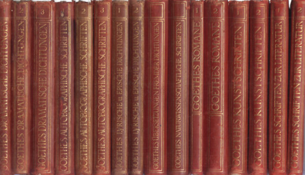16 db. Grossherzog Wilhelm Ernst Ausgabe (Goethes dramatische dichtungen 1-3. + Goethes autobigraphische schriften 1-3. + Goethes lyrische und epische dichtungen 1-2. + Goethes bersetzungen und bearbeitungen fremder dichtungen + Goethes ...