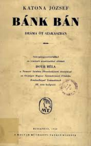 Katona J�zsef - B�nk b�n (Dr�ma �t szakaszban)