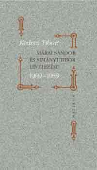 Kedves Tibor - Mrai Sndor s Simnyi Tibor levelezse 1969 - 1989