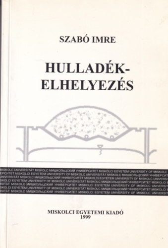 Szabó Imre - Hulladékelhelyezés