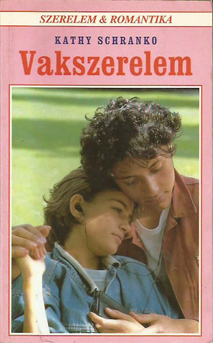 Kathy Schranko - Vakszerelem